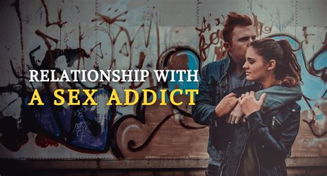 dating sex addict relationship advice